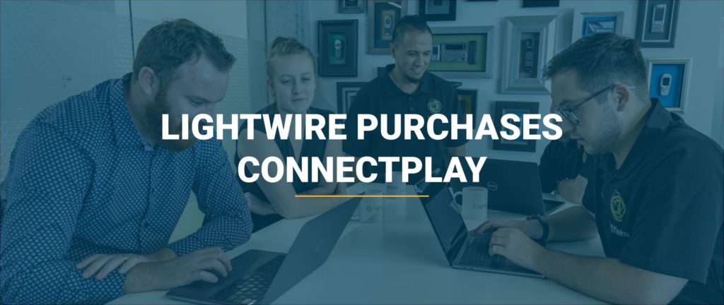 Lightwire purchases connectplay