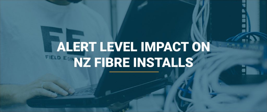alert level impact on nz fibre installs