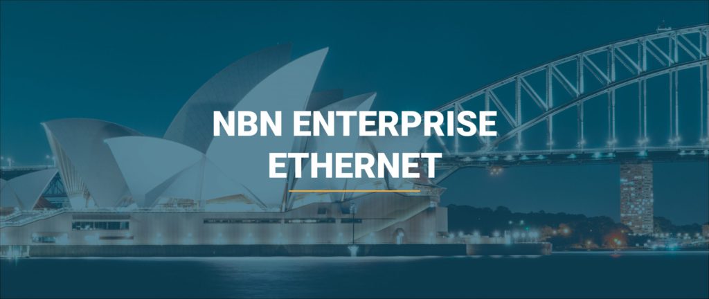 NBN - Enterprise Ethernet