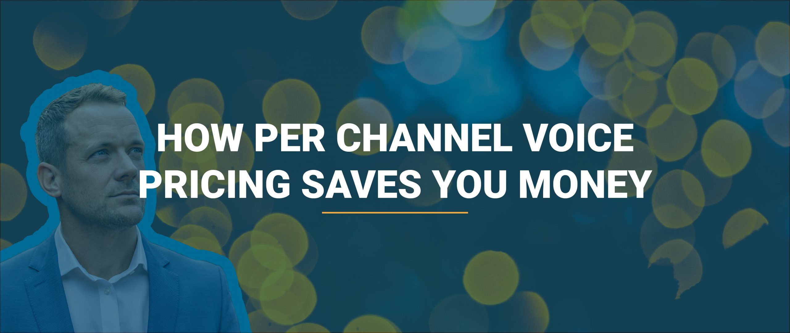 how per channel voice pricing saves you money