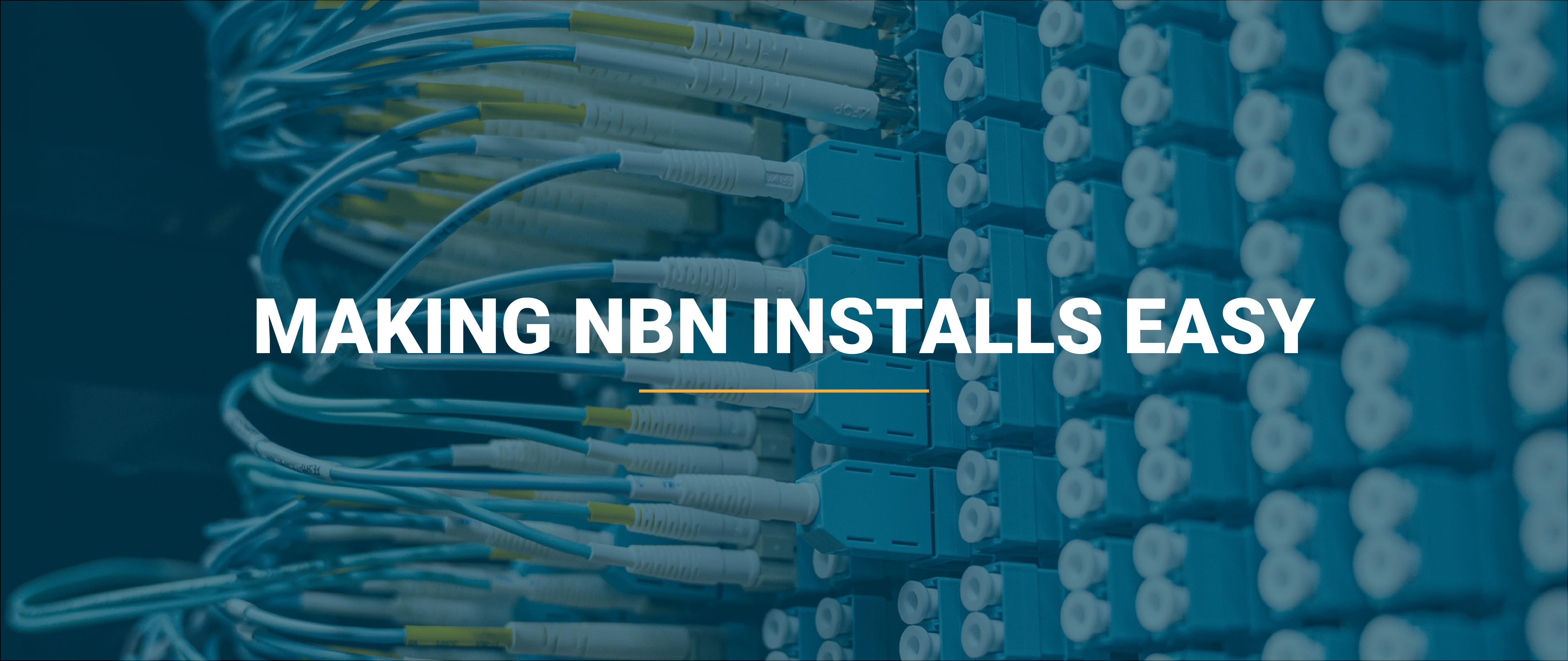 making nbn installs easy
