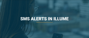 SMS alerts in illume