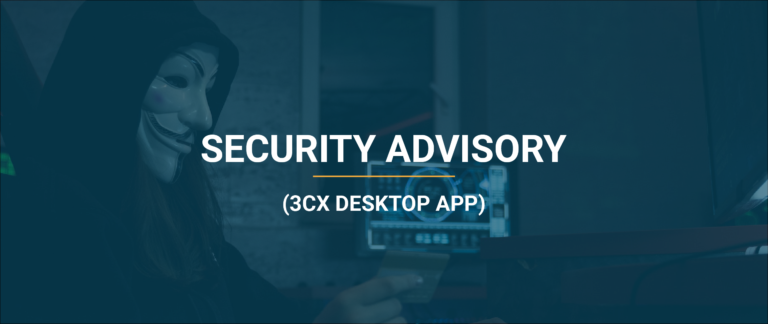 security advisory 3cx desktop app