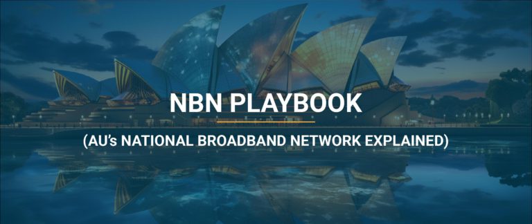 NBN Playbook - Australia's National Broadband Network Explained